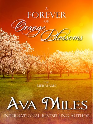 cover image of A Forever of Orange Blossoms